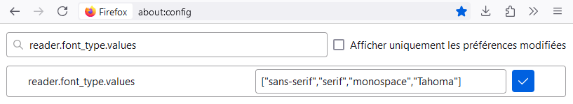 Page about:config avec exemple de valeur pour la préférence 'reader.font_type.values'.