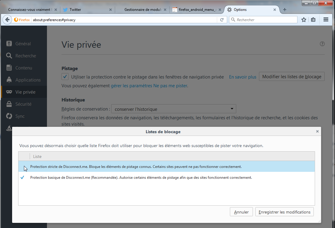 Firefox &gt; Options &gt; Vie privée &gt; Navigation privée &gt; Niveau de protection Disconnect